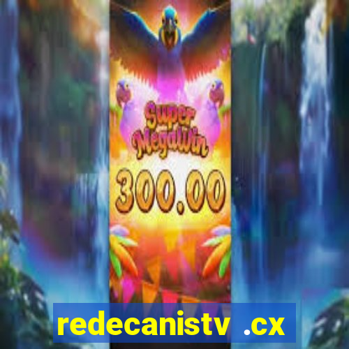 redecanistv .cx